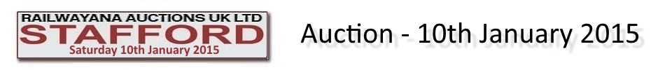 Railwayana Auctions UK - Stafford Auction - 10th Jan 2015